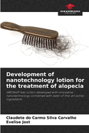 Development of nanotechnology lotion for the treatment of alopecia