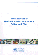 Development of National Health Laboratory Policy and Plan