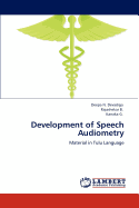 Development of Speech Audiometry