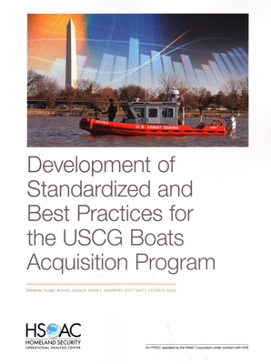 Development of Standardized and Best Practices for the USCG Boats Acquisition Program - Toland, Brendan, and Vasseur, Michael, and Davenport, Aaron C