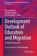 Development Outlook of Education and Migration: An Indian Perspective