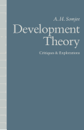 Development Theory: Critiques and Explorations