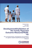 Development&Validation of the Family Reported Outcome Measure(FROM-16)