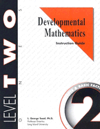 Developmental Mathematics Instruction Guide, Level 2. Ones: Addition Concepts & Basic Facts