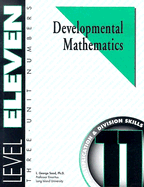 Developmental Mathematics Student Workbook, Level 11. Three-Unit Numbers: Multiplication and Division Skills
