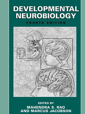 Developmental Neurobiology - Rao, Mahendra S. (Editor), and Jacobson, Marcus (Editor)