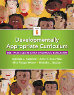 Developmentally Appropriate Curriculum: Best Practices in Early Childhood Education, Loose-Leaf Version