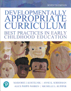 Developmentally Appropriate Curriculum: Best Practices in Early Childhood Education, with Enhanced Pearson Etext -- Access Card Package
