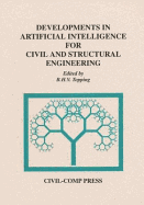 Developments in Computer Aided Design and Modelling for Structural Engineering - Topping, B H