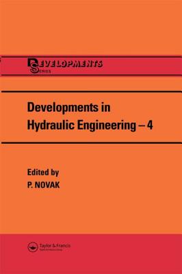 Developments in Hydraulic Engineering - Novak, Pavel