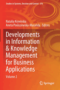 Developments in Information & Knowledge Management for Business Applications: Volume 2