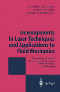 Developments in Laser Techniques and Applications to Fluid Mechanics: Proceedings of the 7th International Symposium Lisbon, Portugal, 11-14 July, 1994