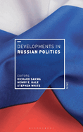 Developments in Russian Politics 9