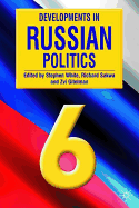 Developments in Russian Politics