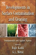 Developments in Surface Contamination and Cleaning: Fundamentals and Applied Aspects