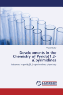 Developments in the Chemistry of Pyrido[1,2-A]pyrimidines