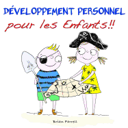 Developpement Personnel Pour Les Enfants!!