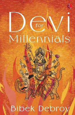 Devi for Millennials - Debroy, Bibek