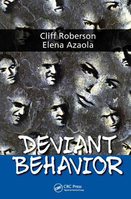 Deviant Behavior - Roberson, Cliff, Dr., and Azaola Garrido, Elena