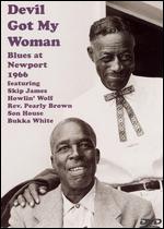 Devil Got My Woman: Blues at Newport 1966 - 