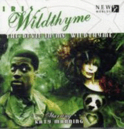 Devil in Miss Wildthyme - Cole, Stephen, and Deley, Ortis (Performed by), and Manning, Katy (Performed by)