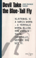 Devil Take the Blue-tail Fly - Bardin, John Franklin