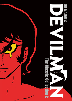 Devilman: The Classic Collection Vol. 2 - Nagai, Go