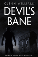 Devil's Bane: A Paranormal Thriller