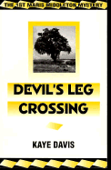 Devil's Leg Crossing - Davis, Kaye