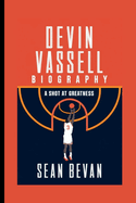 Devin Vassell: A Shot at Greatness