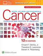 DeVita, Hellman, and Rosenberg's Cancer: Principles & Practice of Oncology: Print + eBook with Multimedia