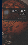 Devotedly Yours