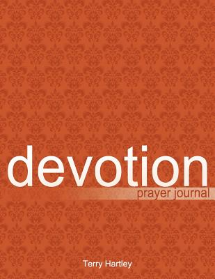 Devotion: Prayer Journal - Hartley, Terry