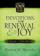 Devotions for Renewal and Joy - Wiersbe, Warren W, Dr.