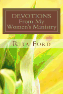 Devotions from My Women's Ministry: Volume 1