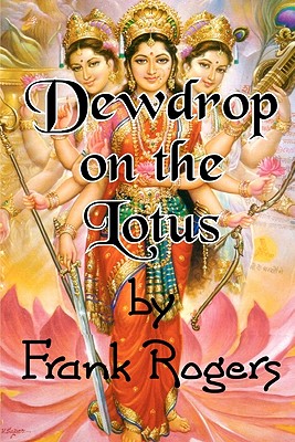Dewdrop on the Lotus - Rogers, Frank