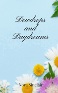 Dewdrops and Daydreams