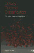 Dewey Decimal Classification: A Practical Manual of 23rd Edition