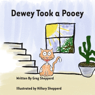 Dewey Took a Pooey