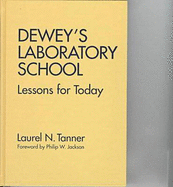 Dewey's Laboratory School - Tanner, Laurel N