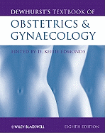 Dewhursts Textbook of Obstetrics and Gynaecology