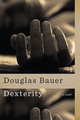 Dexterity - Bauer, Douglas