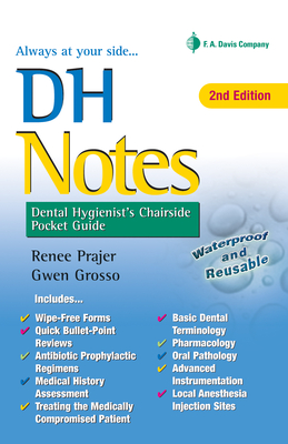 Dh Notes: Dental Hygienist's Chairside Pocket Guide - Prajer, Renee, and Grosso, Gwen