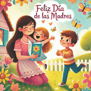 Dia de las Madres: Las Aventuras de Morgan yMax "
