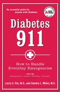 Diabetes 911: How to Handle Everyday Emergencies
