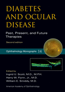 Diabetes and Ocular Disease: Past, Present, and Future Therapies