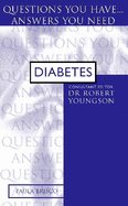 Diabetes: Questions You Have... Answers You Need
