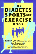 Diabetes Sports and Exercise Book: How to Play Your Way to Better Health