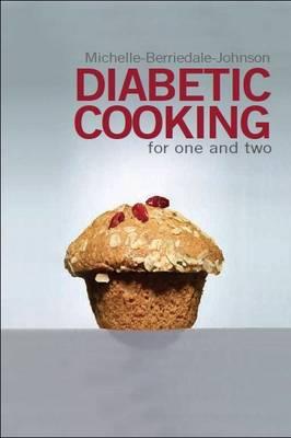 Diabetic Cooking for One and Two - Berriedale-Johnson, Michelle