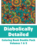 Diabolically Detailed Coloring Book Double Pack (Volumes 1 & 2)